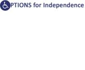 OPTIONS for Independence
